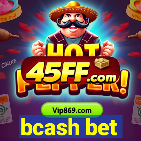 bcash bet